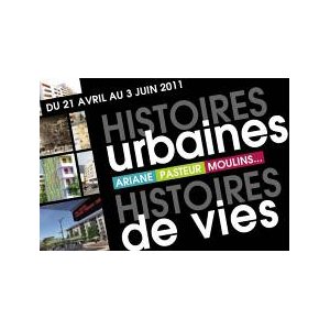 « Histoires Urbaines - Histoires de Vies »