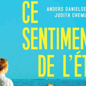 Ce sentiment de l'été