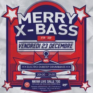 Nice : soirée "Merry X-Bass !"