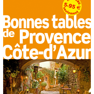 LES BONNES TABLES : nouvelle collection Petit Futé