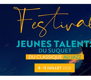 Festival Jeunes Talents du Suquet 2026 : une nouvelle scène classique et jazz à Cannes cet été