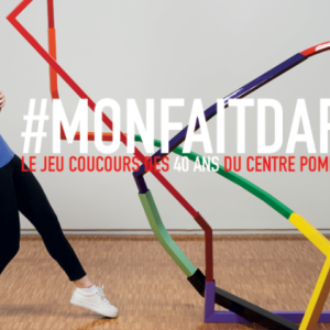 #MonFaitdArt : faites briller le MAMAC au firmament des célébrations des 40 ans du Centre Pompidou !!