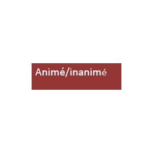 Animé/Inanimé