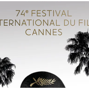 Magnifique affiche du 74e Festival de Cannes !