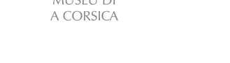 Musée de la Corse