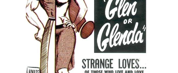 Alors, Glen ou Glenda ? 