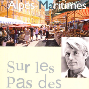 Sur les pas des écrivains de la Côte d'Azur