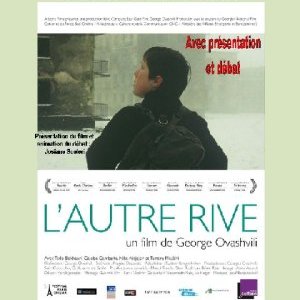 L'AUTRE RIVE de Giorgio OVASHVILI