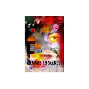 3ème édition de Femmes en scènes