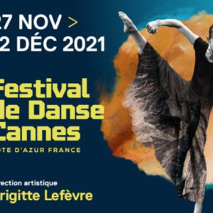 Le Festival de Danse Cannes dévoilera sa programmation vendredi !