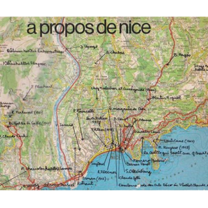  « À Propos de Nice » (31 janvier-11 avril 1977) - Centre National d'Art et de Culture Georges Pompidou 