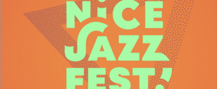 Nice Jazz Fest : 28 groupes pour nous faire vibrer du 24 au 27 juillet !