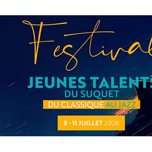 Festival Jeunes Talents du Suquet 2026 : une nouvelle scène classique et jazz à Cannes cet été