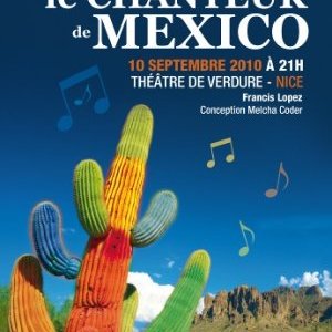 9ème Festival d'Opérette de la Ville de Nice : Le chanteur de Mexico