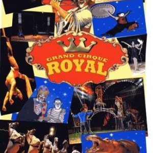 Le grand cirque Royal !