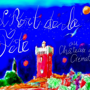 L'Art de la Fête s'invite au coeur de l'iconique Château de Crémat !