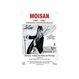 Menton : Exposition Moisan à la Galerie du Palais de l'Europe 