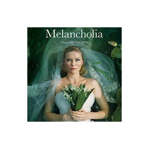"MELANCHOLIA" Lars Von Trier