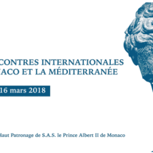 IXèmes Rencontres Internationales Monaco et la Méditerranée : Artistes et intellectuels en Méditerranée, leurs places, leurs rôles, leurs défis