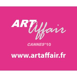 ART AFFAIR CANNES' 10