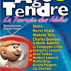  « Age Tendre et Tête de Bois » 