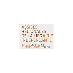 Toulon : Assises régionales de la librairie indépendante
