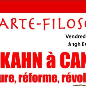 Kahn à Cannes : Rupture, réforme, révolution ?