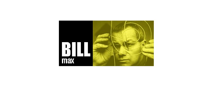 MAX BILL - un regard absolu