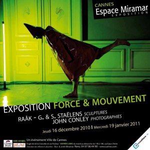 « Force et mouvement » Raâk, G. et S. Staëlens, sculptures John Conley, photographies
