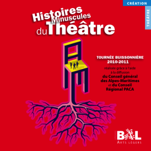  Histoires minuscules du Théâtre, par la Cie Bal