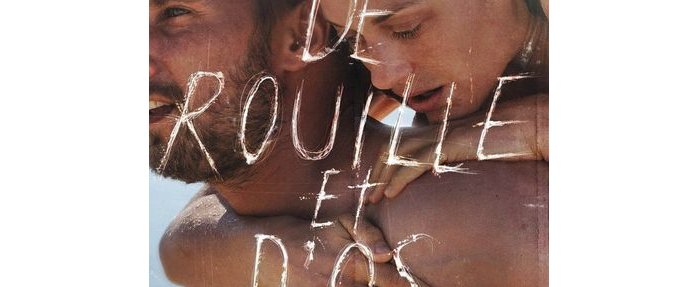 "De rouille et d'os" de Jacques Audiard