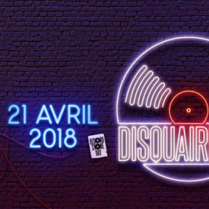 21 Avril 2018 Disquaire Day !!