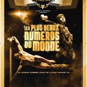 Les Plus Beaux Numéros du Monde par le Cirque Phénix