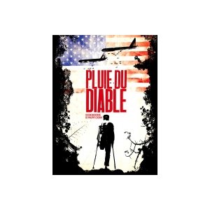 PROJECTION SPECIALE du documentaire "Pluie du Diable" de Philippe Cosson : contre les bombes à sous munitions