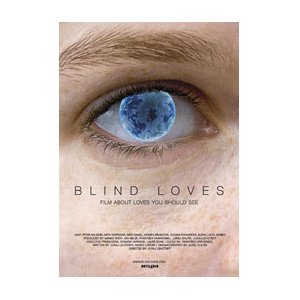 Blind Loves : Visiblement du grand cinéma