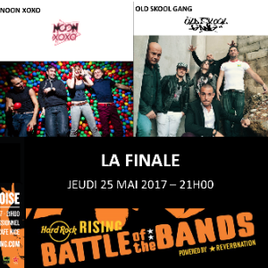 HARD ROCK RISING NICE 2017 : la finale c'est jeudi !!