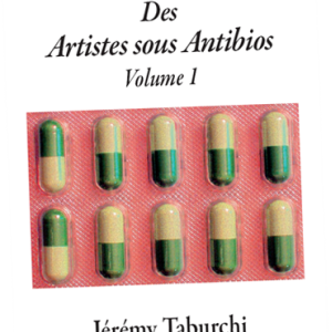 Des Artistes sous Antibios !