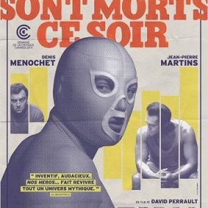 Nos héros sont morts ce soir