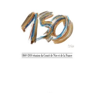 HORS-SÉRIE D'ARTISTES pour les 150 ANS DE LA RÉUNION DU COMTÉ DE NICE ET DE LA FRANCE