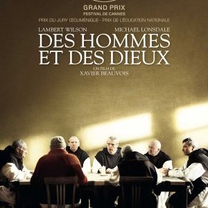 "Des hommes et des dieux" de Xavier BEAUVOIS