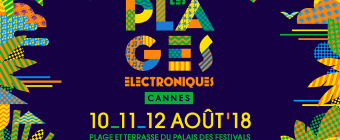 Cannes, citadelle brûlante de l'electro à la plage du 10 au 12 août !