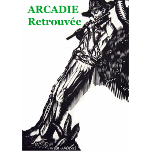 L'Arcadie retrouvée 