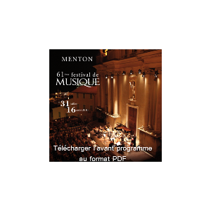 61 ème FESTIVAL DE MUSIQUE DE MENTON 