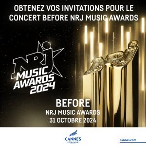 NRJ Music Awards à Cannes : des places proposées aux Cannois pour la cérémonie et le Before