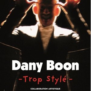 Dany Boon au Cannet : Trop stylé !
