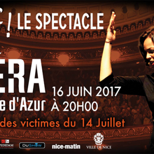 Piaf ! Le Spectacle, à l'Opéra de Nice au profit des victimes du 14 juillet 2016
