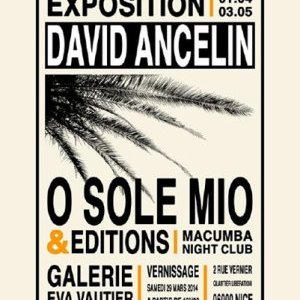 Exposition "O Sole Mio" David Ancelin