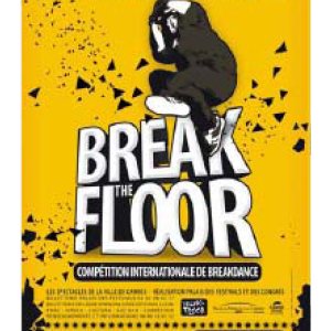 "Break the floor" : en scène pour la compétition internationale de breakdance