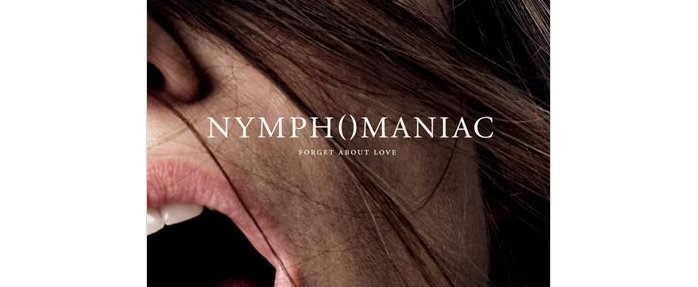 Nymphomaniac - Volume 1 et Volume 2