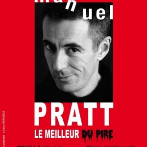 Manuel Pratt dans "le meilleur du pire"